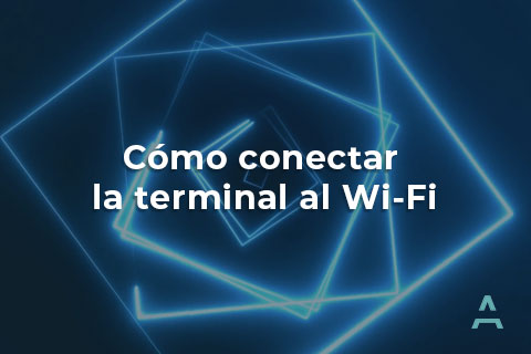 Cómo conectar la terminal al Wi-Fi
