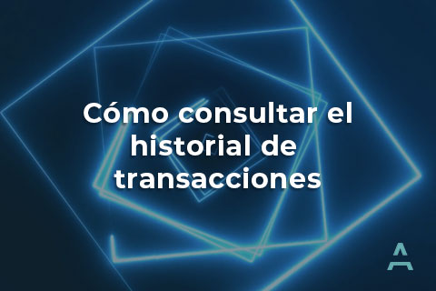 Cómo consultar el historial de transacciones